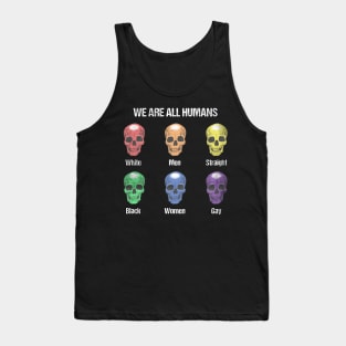 We are all Humans Human rights Womens right LGBTQ Tank Top